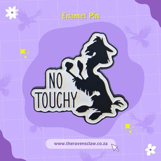 The Emperor's New Groove Inspired No Touchy Pin