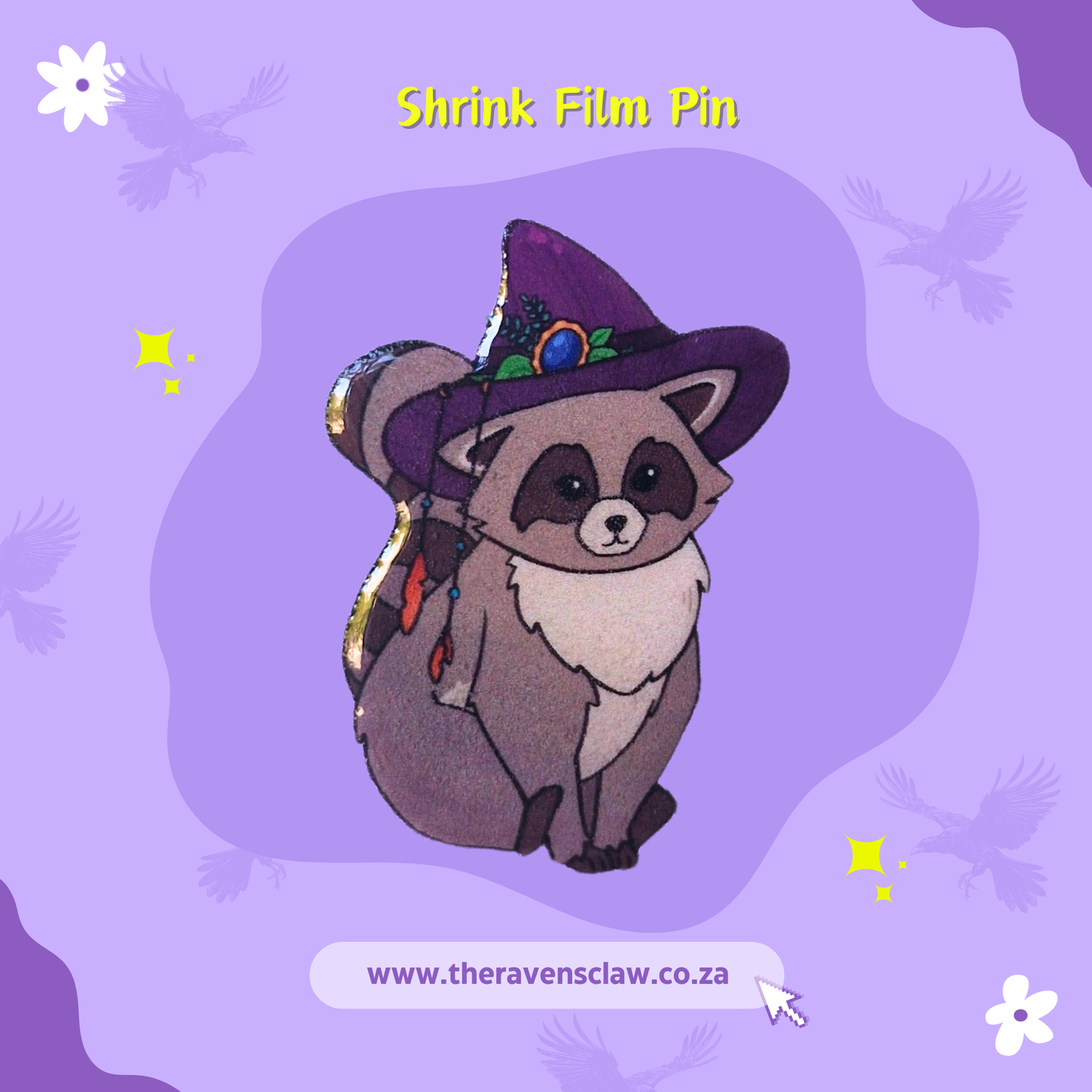 Witch's Familiar Raccoon Shrink Film Pin
