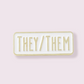 Pronoun Pins
